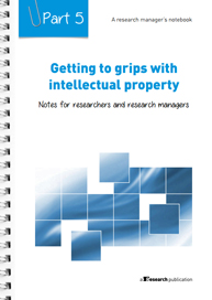RM Notes 5 - Getting to grips with intellectual property